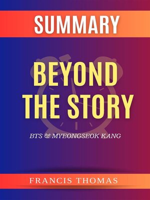 cover image of Summary of Beyond the Story by BTS & Myeongseok Kang